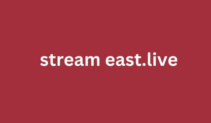 stream east.live